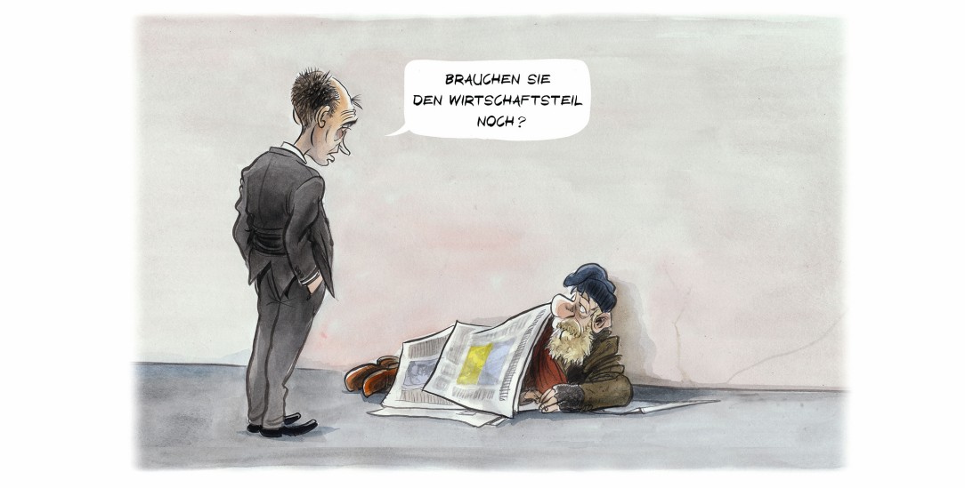 Manche haben von der Wirtschaftspolitik eh nichts zu erwarten... (Zeichnung: PA/DieKLEINERT/Paolo Calleri) Manche haben von der Wirtschaftspolitik eh nichts zu erwarten... (Zeichnung: PA/DieKLEINERT/Paolo Calleri)