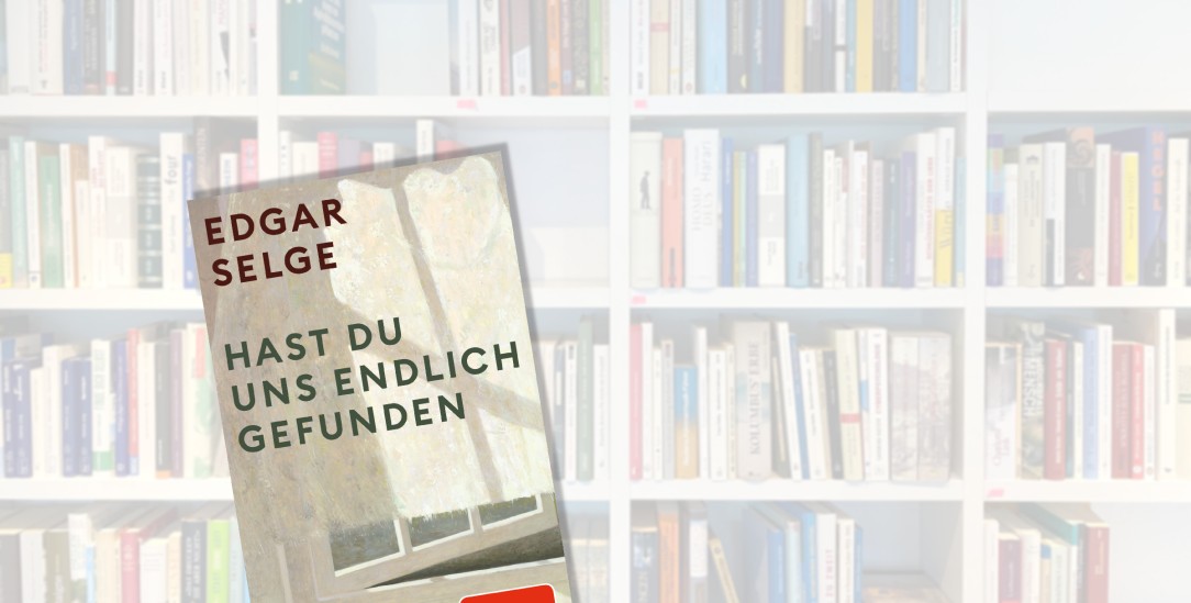 Edgar Selge: Hast du uns endlich gefunden. Rowohlt. 304 Seiten. 24 € (Foto: istockphoto/clu)