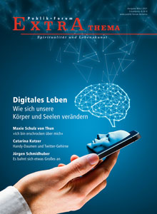 Digitales Leben. Wie sich unsere Körper und Seelen verändern