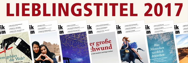 Titelbilder des Jahres 2017: Welche haben den Lesern und Nutzern von Publik-Forum.de besonders gut gefallen? Die Titel, die in unserer Umfrage auf den ersten 10 Plätzen gelandet sind, sehen Sie in der Foto-Galerie. Einfach durchklicken!  